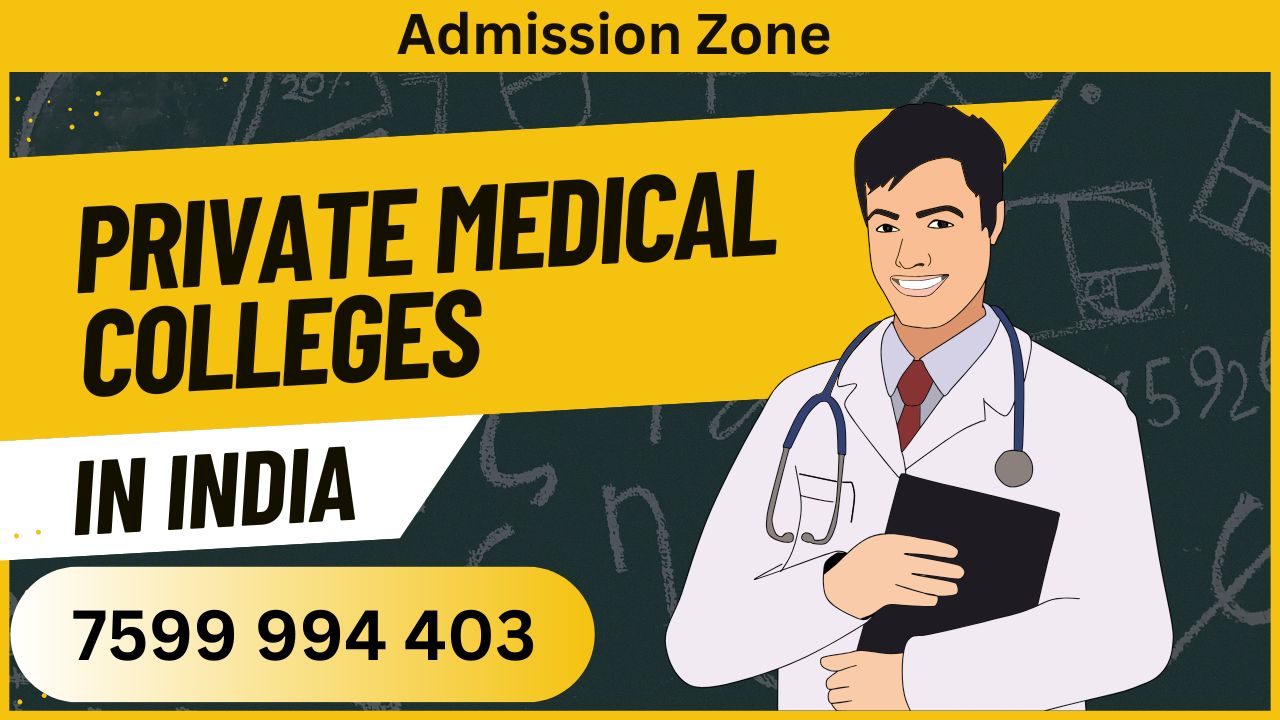 Private Medical Colleges in India​ 2026