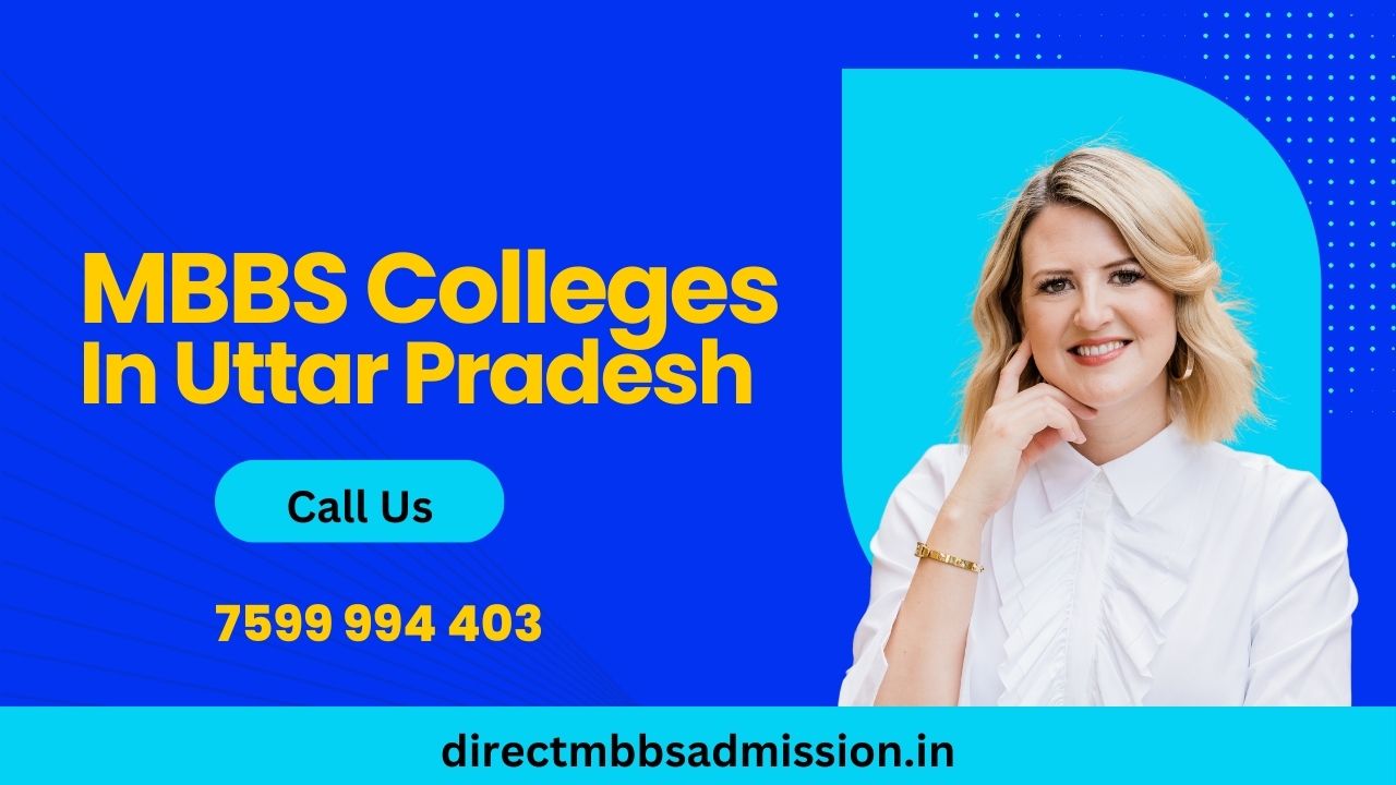 Medical Colleges In Uttar Pradesh 2026